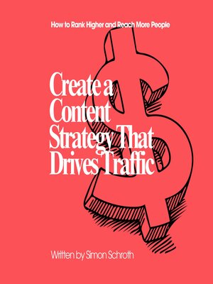 cover image of Create a Content Strategy That Drives Traffic